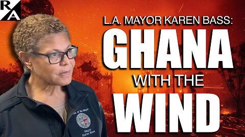 L.A. Mayor Karen Bass: Ghana with the Wind