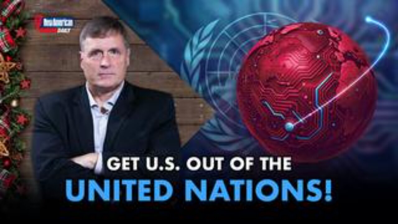 Get U.S. Out of the United Nations!