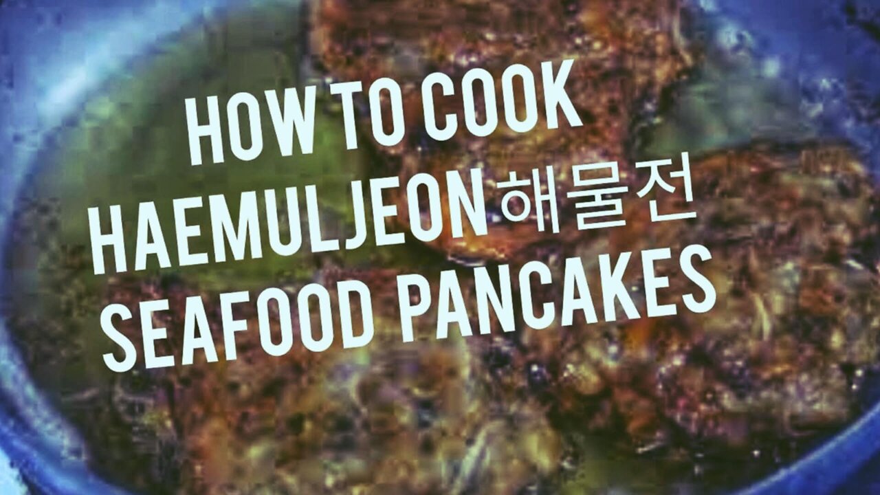 How to Cook Haemuljeon 해물전 ( SEAFOOD Pancakes)