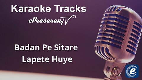 Badan Pe Sitare Lapete Huye Karaoke Hindi