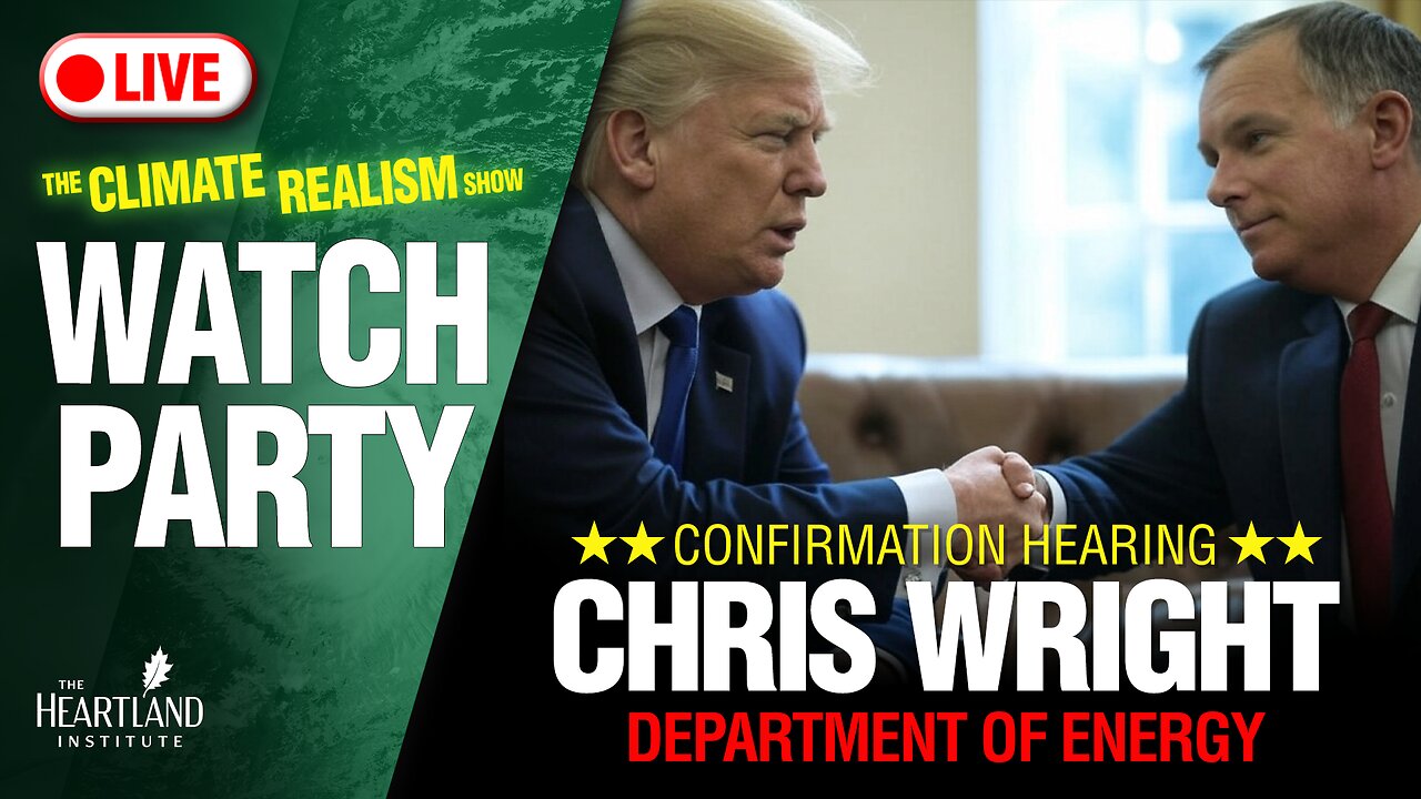 Trump Confirmation Hearing Watch Party: Chris Wright for Dept of Energy