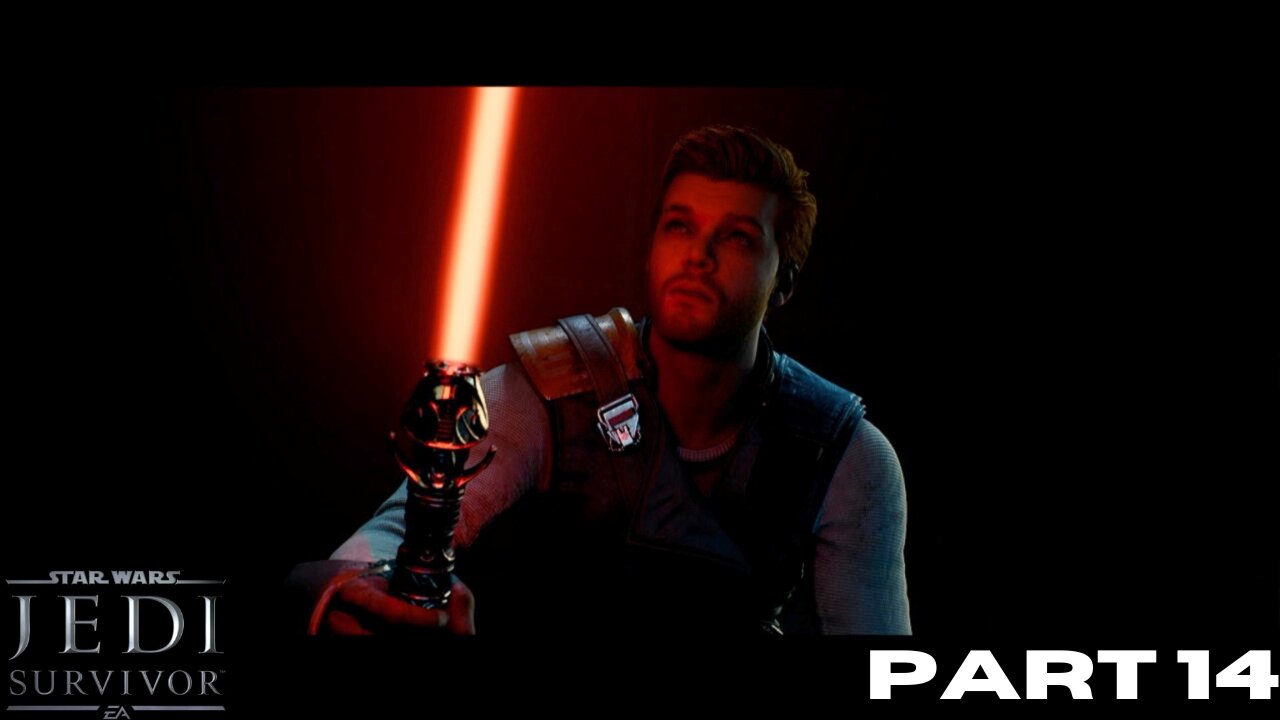STAR WARS: Jedi Survivor PART 14