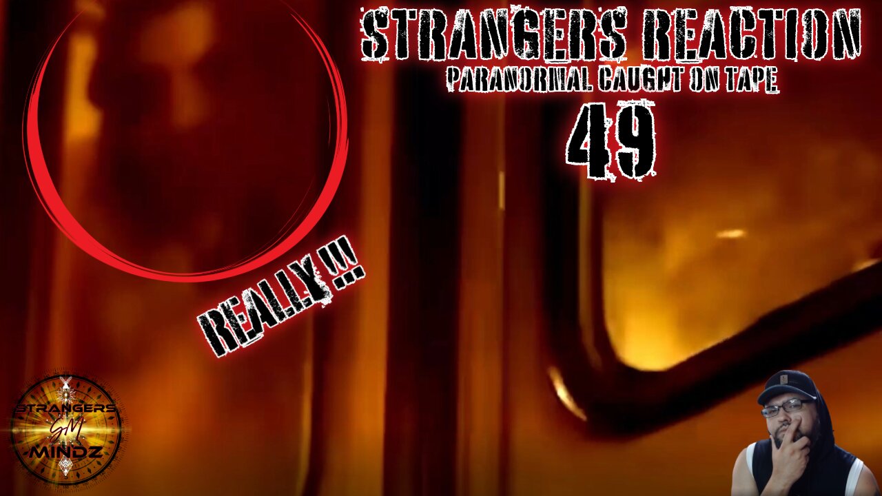 STRANGERS REACTION. Paranormal Caught On Tape. Paranormal Investigator Reacts. Episode 49