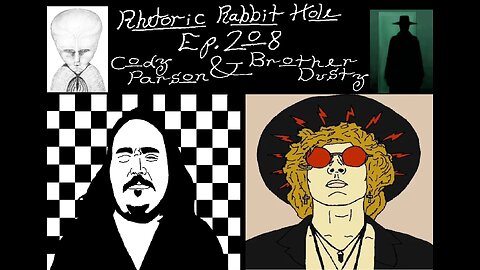 Rhetoric Rabbit Hole Ep.208 - Cody Parson & Brother Dusty