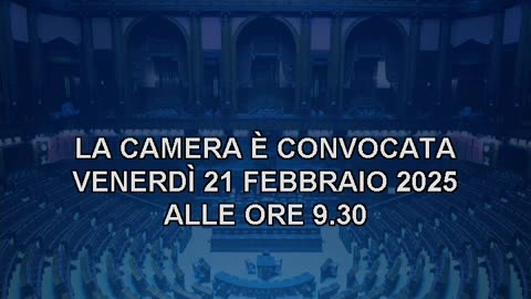 Roma - Camera - 19° Legislatura - 433° seduta (21.02.25)