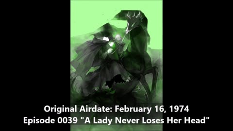 Radio Mystery Theater "A Lady Never Loses Her Head" 0039