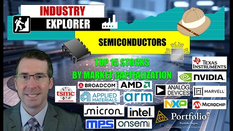 Industry Explorer - Episode 9 Semiconductors