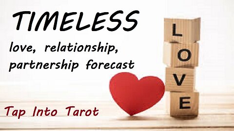 Love Relationships Partnerships Timeless Tap Into Tarot Pick a Card