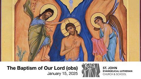 The Baptism of Our Lord (obs) — January 15, 2025