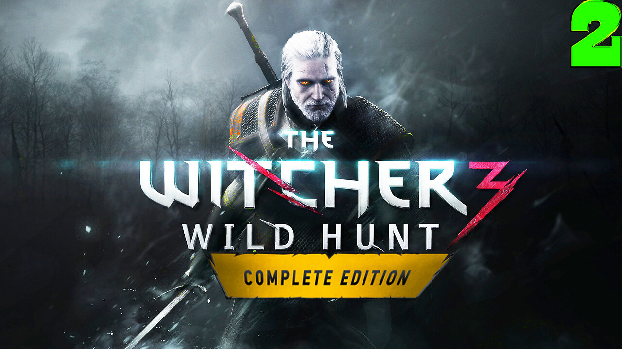 👻 The Witcher 3: Wild Hunt Next-Gen 👻 🗡️Geralt's Story🗡️ Part 2 ( First Time Playthrough )