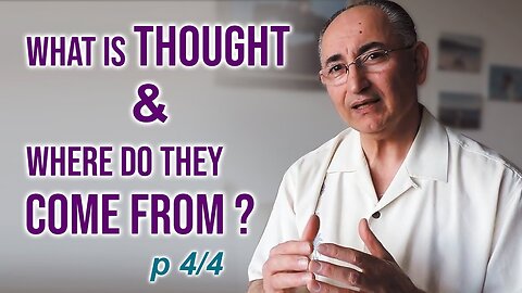 What Is Thought? (part 4 of 4)