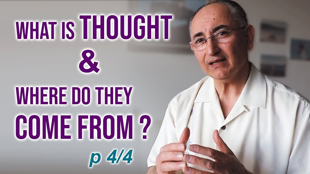 What Is Thought? (part 4 of 4)