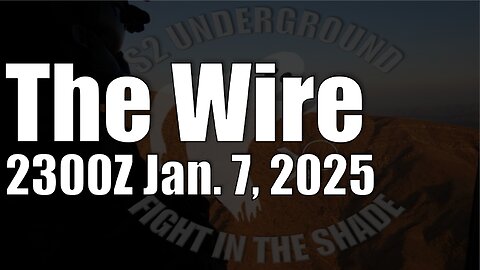 The Wire - January 7, 2025