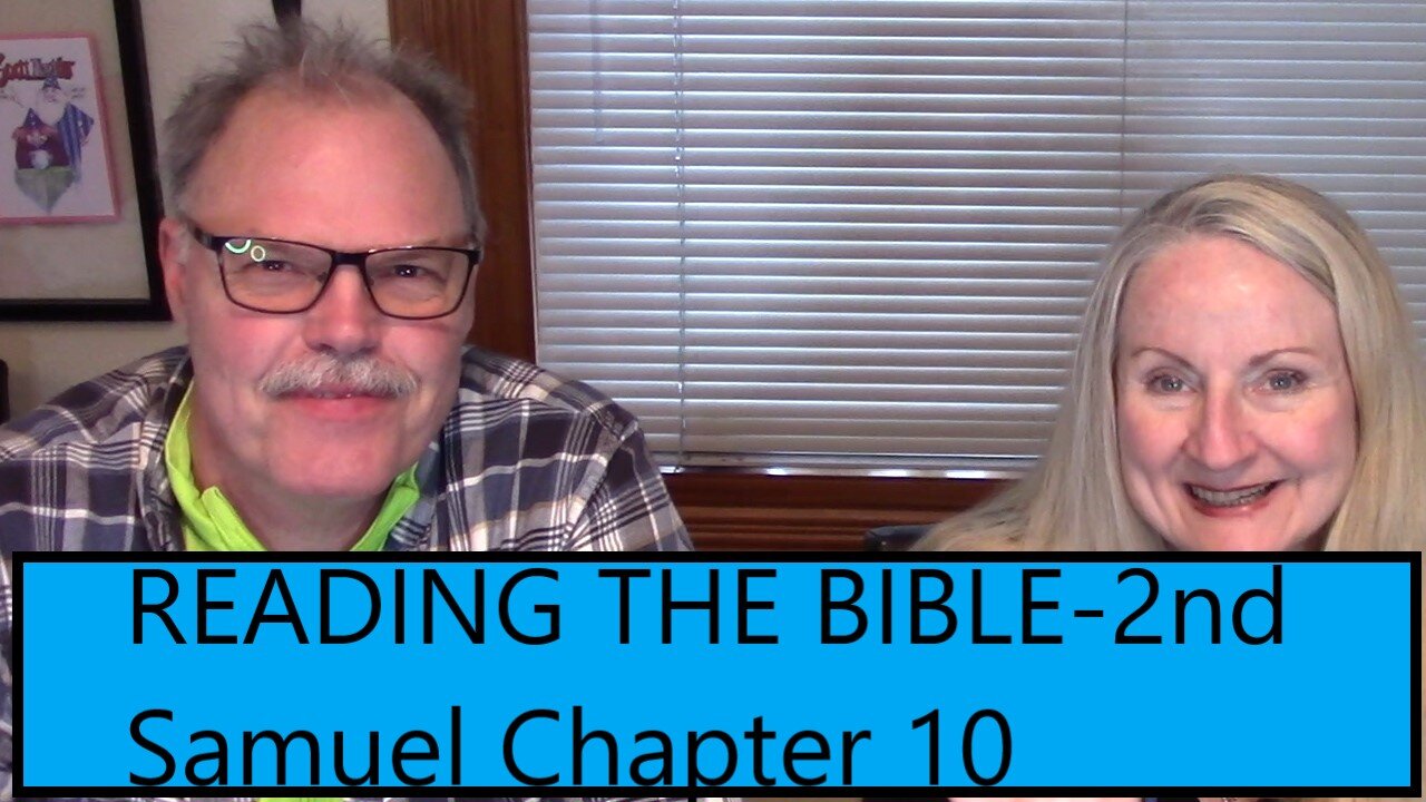 READING THE BIBLE - 2nd Samuel Chapter 10 - David Defeats the Ammonites