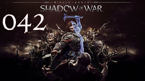 Middle-Earth Shadow of War 042 Cirith Ungol - Shadows of the Past