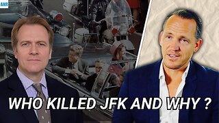 Who Killed JFK and Why?