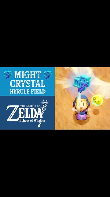 The Legend of Zelda: Echoes of Wisdom | Might Crystal | Hyrule Field