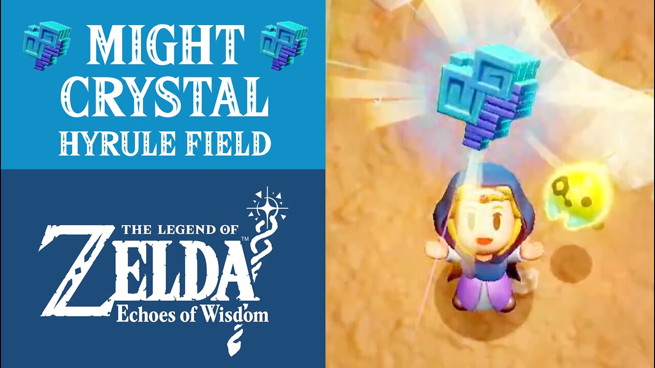 The Legend of Zelda: Echoes of Wisdom | Might Crystal | Hyrule Field