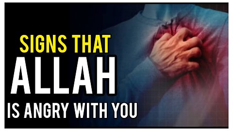 #*Signs To Know Allaah Is Angry With You