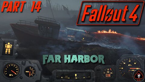 Fallout 4 (Far Harbor) Play Through - Part 14