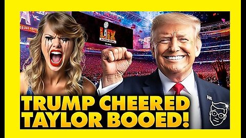 Super Bowl Arena Breaks Into Thunderous ROARS for Trump, Taylor Swift BOOED - ‘America is BACK’🇺🇸