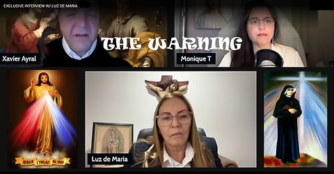 Luz de Maria - "I experienced The Warning"