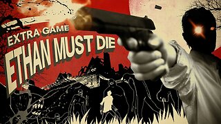 Surviving the Unsurvivable | Resident Evil 7: Ethan Must D*e | LIVE Playthrough