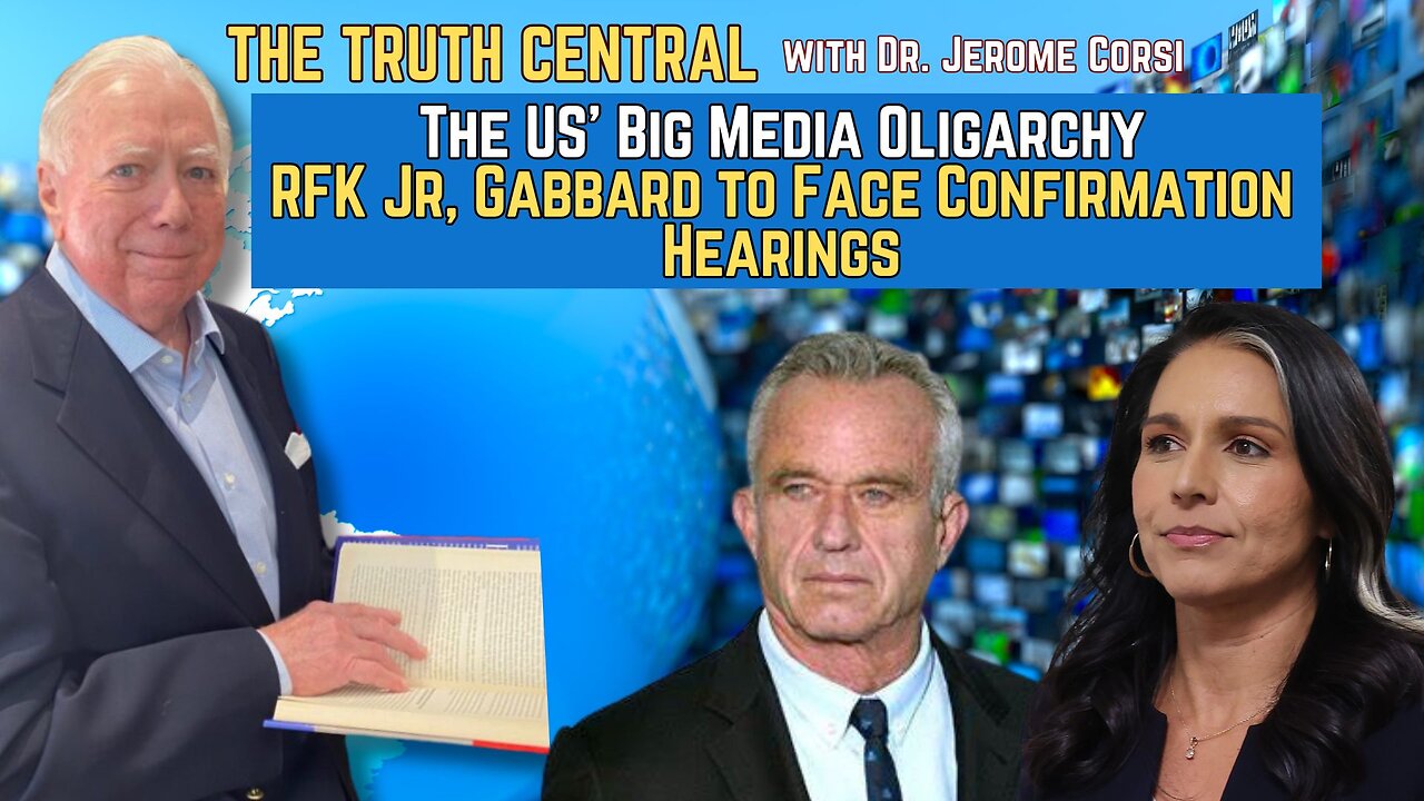 he US’ Big Media Oligarchy RFK Jr, Gabbard to Face Confirmation Hearings