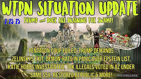 WTPN ~ Judy Byington ~ Situation Update ~ 2-23-25 ~ Trump Return ~ Restored Republic via a GCR