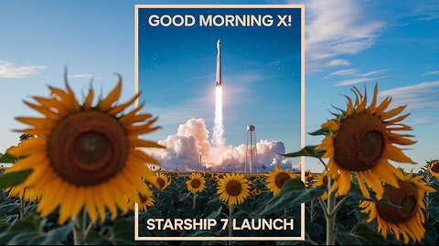 SpaceX Starship 7 Launch LIVE