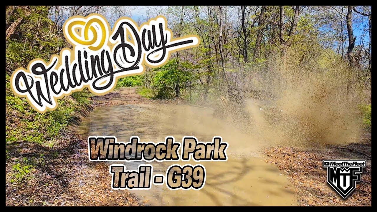 "Zerk and Blue Bear Conquer Windrock Park Trail G39 - Wedding Day Adventure!"