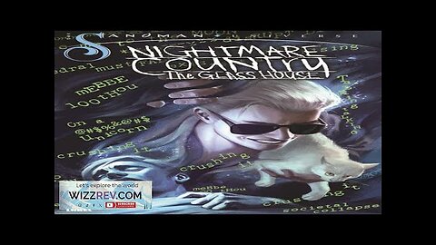 Sandman Universe: Nightmare Country: The Glass House (Hardcover) Review