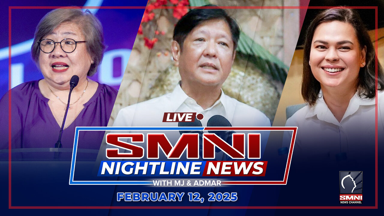 LIVE: SMNI Nightline News with Admar Vilando & MJ Mondejar | February 12, 2025 - Miyerkules