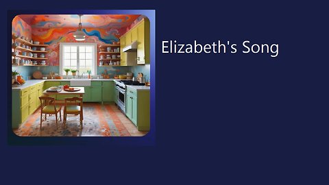 Elizabeth's Song #music #cooking #baking