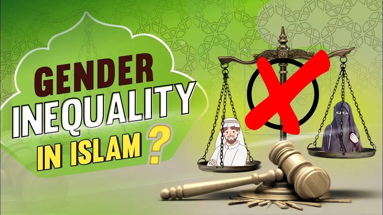 Gender Inequality in Islam? Why Men get more inheritance!