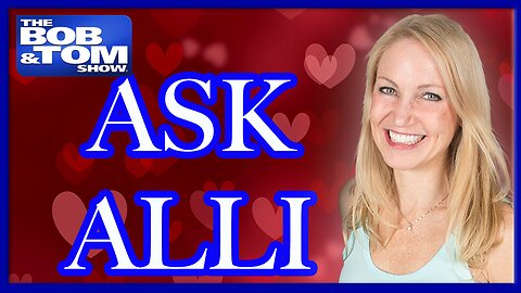 Ask Alli - Relationship Drama Unpacked