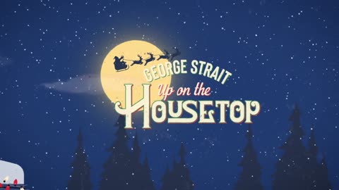 George Strait - Up On The Housetop