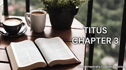 Titus Chapter 3 | CEV | Faith | Audiobook | Daily Bible Reading