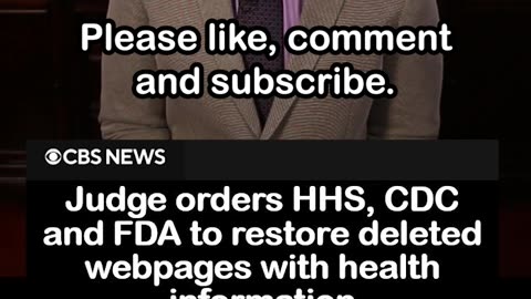 Judge Orders HHS, CDC and FDA to Restore Webpages Deleted Under Trump Executive Order