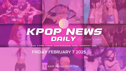 Heavenly Age Gaps, LESSERAFIM's Return | Kpop Daily News Report - February 7, 2025