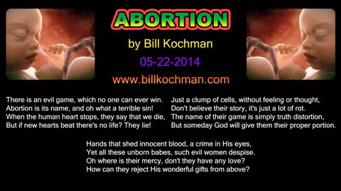 ABORTION -- an original song by Bill Kochman.