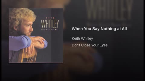 Toby Keith - When You Say Nothing at All