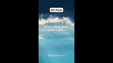When a boy really loves a girl..