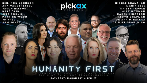 Pickax Presents - Humanity First: Defending the Soul of America Against the Rise of AI and Transhumanism