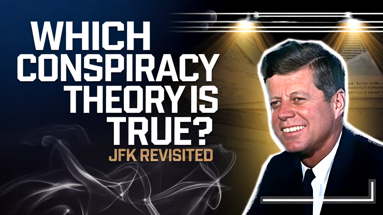 JFK Revisited: Top Conspiracy Theories Explained