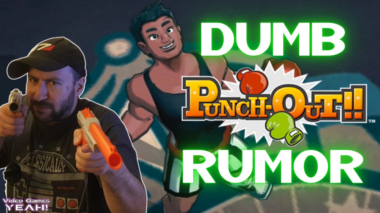 This PUNCH-OUT!! Rumor is Stupid