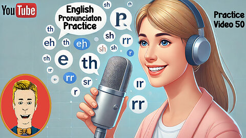 Pronunciation Practice! Ep 50: Improve English Pronunciation practice vocabulary