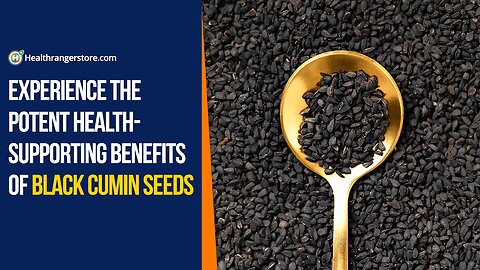 Experience the potent health-supporting benefits of Black Cumin Seeds