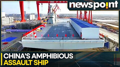 Chinese Military Launches 'World's Largest' Naval Amphibious Assault Ship | WION Newspoint