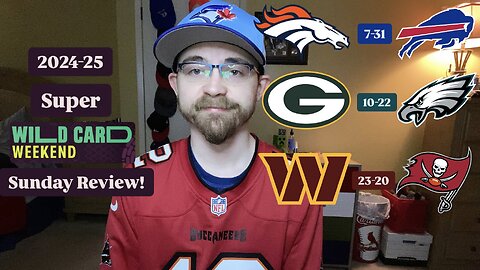 RSR7: 2024-25 NFL Super Wild Card Sunday Review!